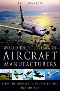 World Encyclopedia of Aircraft Manufacturers