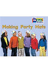 Rigby PM Math Readers: Individual Student Edition Yellow Making Party Hats