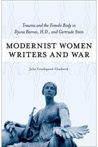 Modernist Women Writers and War