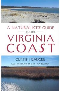 A Naturalist's Guide to the Virginia Coast