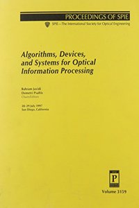 Algorithms Devices & Systems For Optical Infor