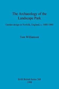 Archaeology of the Landscape Park