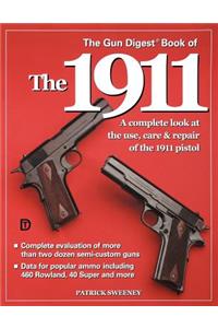 The Gun Digest Book of the 1911