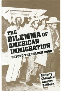 The Dilemma of American Immigration