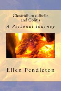 Clostridium Difficile and Colitis