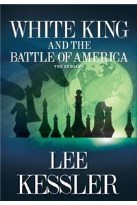 White King and the Battle of America