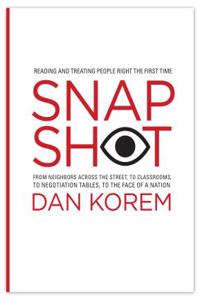 Snapshot: Reading and Treating People Right the First Time