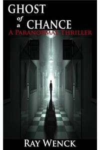 Ghost of a Chance