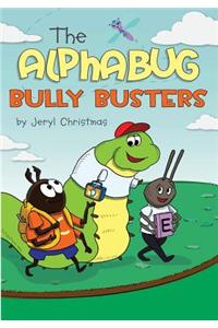 Alphabug Bully Busters
