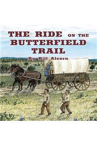 The Ride on the Butterfield Trail