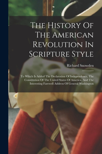 History Of The American Revolution In Scripture Style