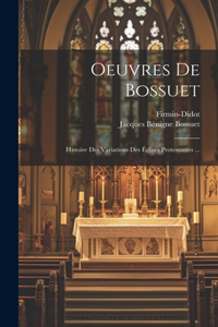 Oeuvres De Bossuet