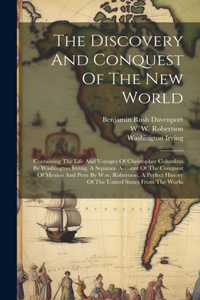 The Discovery And Conquest Of The New World