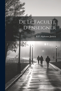 De Le Faculte D'Enseigner