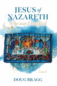 Jesus of Nazareth, Who was Crucified