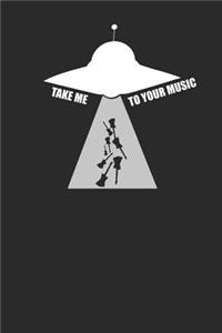 Take Me To Your Music
