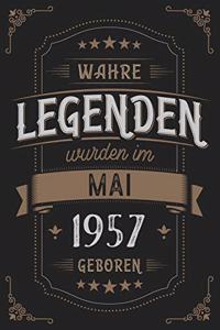 Wahre Legenden wurden im Mai 1957 geboren