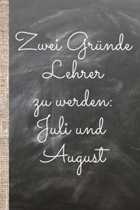 Zwei Gründe Lehrer zu werden