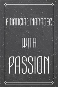 Financial Manager With Passion
