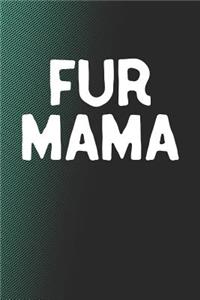 Fur Mama