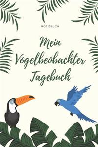 Mein Vogelbeobachter Tagebuch Notizbuch
