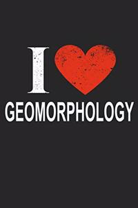 I Love Geomorphology