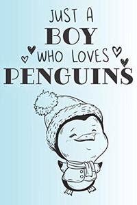Just A Boy Who Loves Penguins