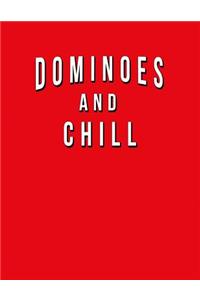 Dominoes And Chill