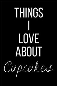 Things I Love About Cupcakes
