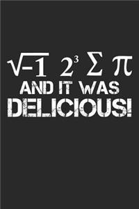 And It Was Delicious