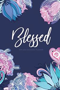2019 - 2020 Academic Planner; Blessed