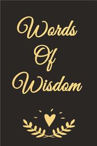 Words Of Wisdom