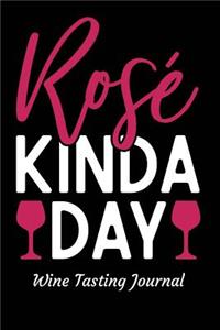 Rose Kind a Day Wine Tasting Journal