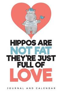 Hippos Are Not Fat They're Just Full of Love