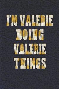 I'm Valerie Doing Valerie Things