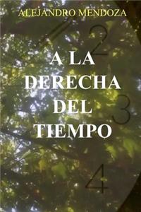 A la derecha del Tiempo.