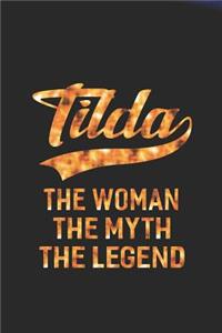Tilda the Woman the Myth the Legend