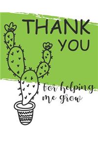 Thank You for Helping Me Grow