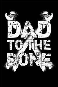 Dad To The Bone
