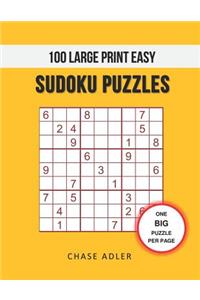 100 Large Print Easy Sudoku Puzzles
