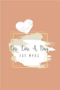 One Line A Day For Moms