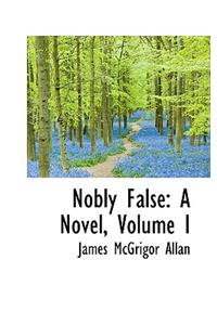Nobly False