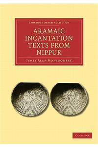 Aramaic Incantation Texts from Nippur