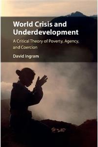 World Crisis and Underdevelopment