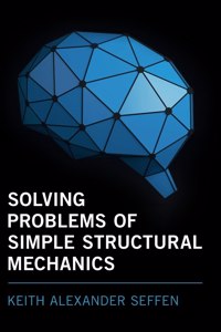 Solving Problems of Simple Structural Mechanics