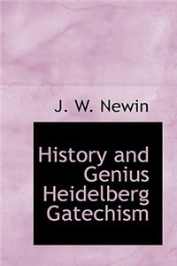 History and Genius Heidelberg Gatechism