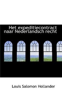 Het Expeditiecontract Naar Nederlandsch Recht