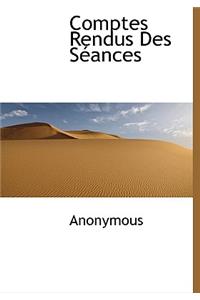 Comptes Rendus Des S Ances