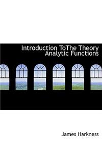 Introduction Tothe Theory Analytic Functions