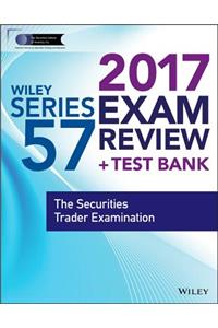 Wiley FINRA Series 57 Exam Review 2017